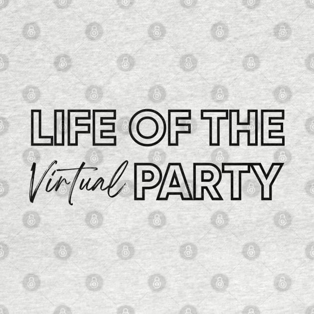 Life of the virtual party - Virtual party by Muzaffar Graphics
